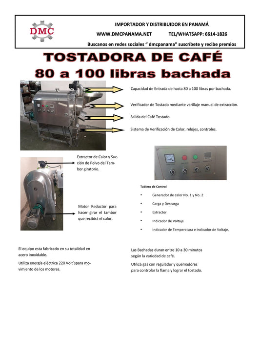 TOSTADORA DE CAFÉ capacidad 80 a 100 libras bachada