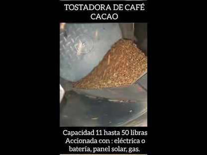 TOSTADORA DE CAFÉ - capacidad 11 a 30 libras - eléctrica, gas, solar 12 Volts